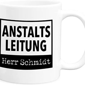 Anstaltsleitung Tasse Personalisiert Geschenk für Chefin Chef Lustige Kaffeetasse für Büro Kaffeebecher mit Spruch Teetasse aus Keramik 330 ml